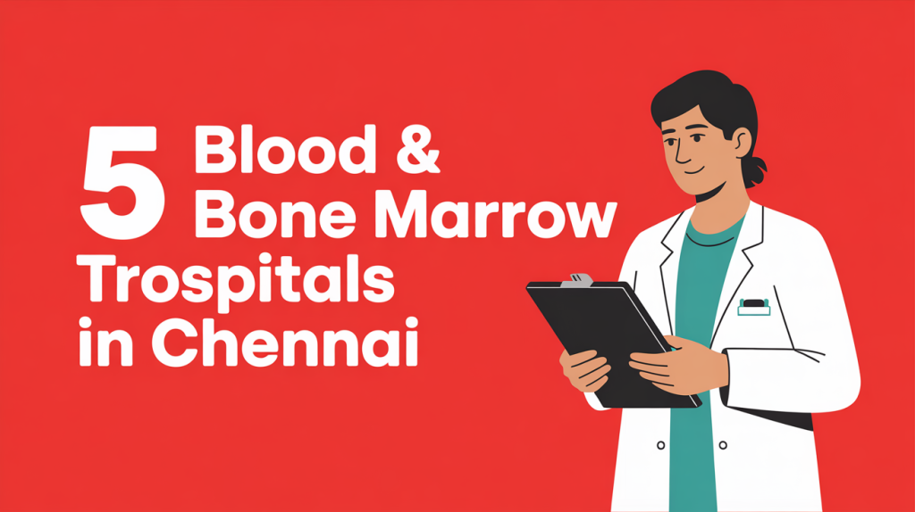 5 Blood & Bone Marrow Transplant Hospitals