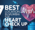 7 Best Location in Mumbai for Heart Check Up: Top Clinics and Hospitals Reviewed